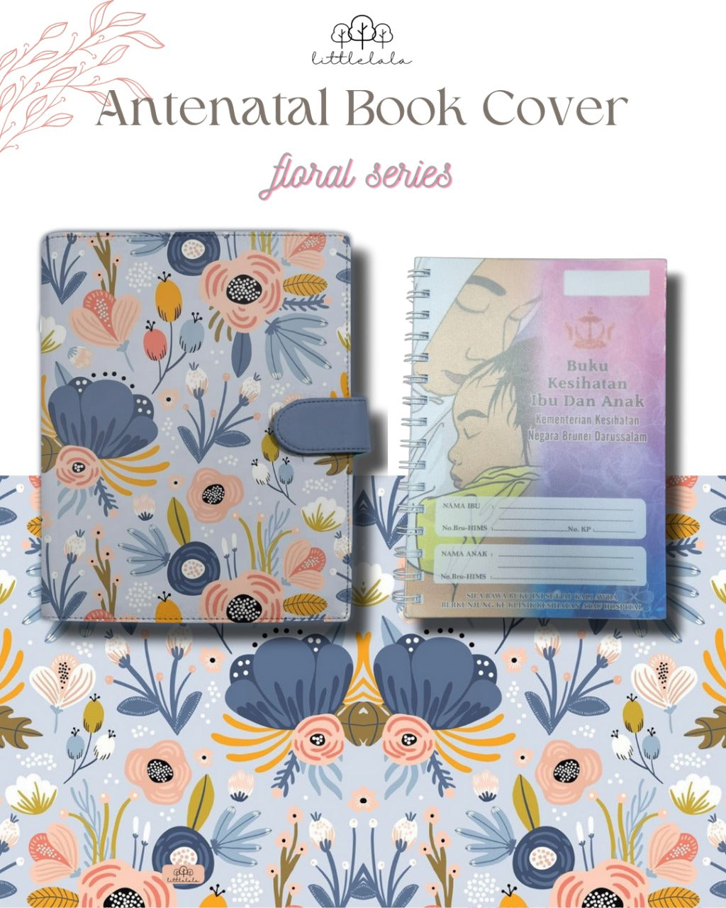 Preorder Littlelala - Antenatal Book Cover (Floral Series)