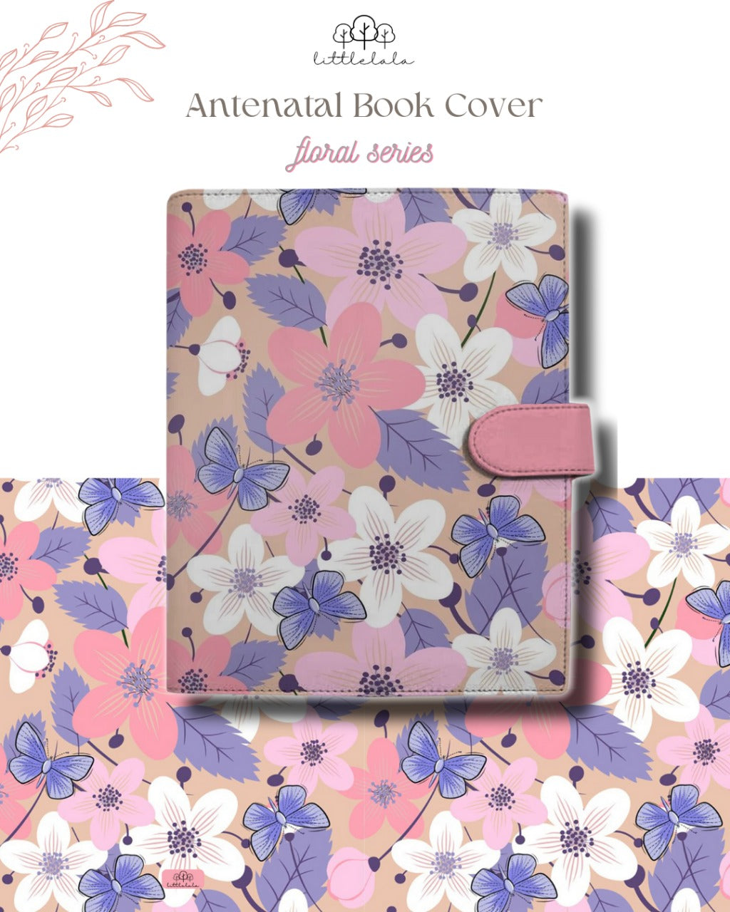 Preorder Littlelala - Antenatal Book Cover (Floral Series) FLO0103